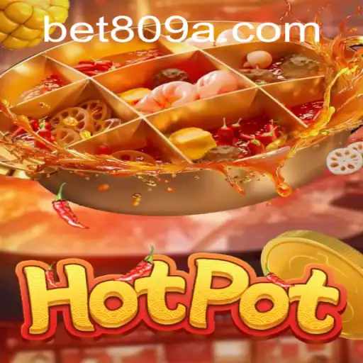 Explorando Hotpot: O Jogo de Apostas Bet809 que Está Dominando as Tendências